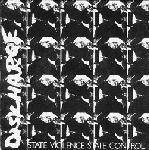 Discharge "State Violence State Control" 7"