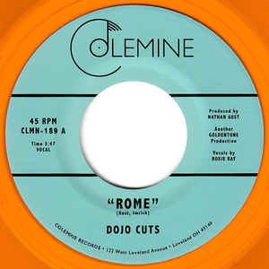 Dojo Cuts "Rome / Falling in love Again"  7"