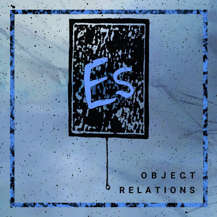 Es "Object Relations" 12"
