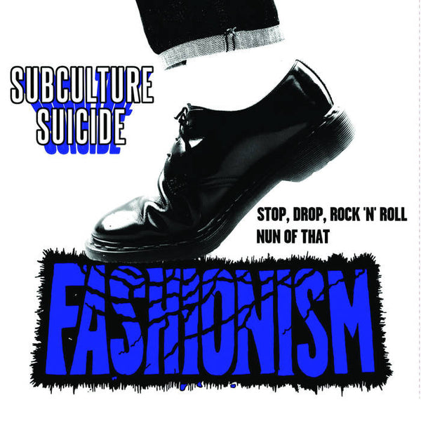 Fashionism "Subculture Suicide" 7"