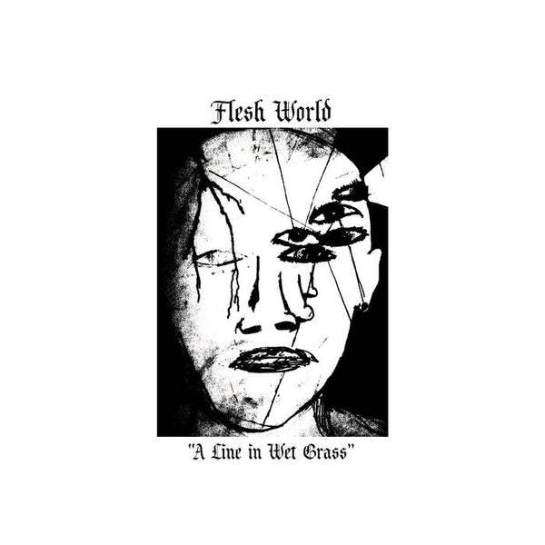 Flesh World "A Line In The Wet Grass" 7"