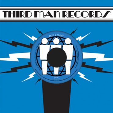 Fred & Toody "Live At Third Man" 7"