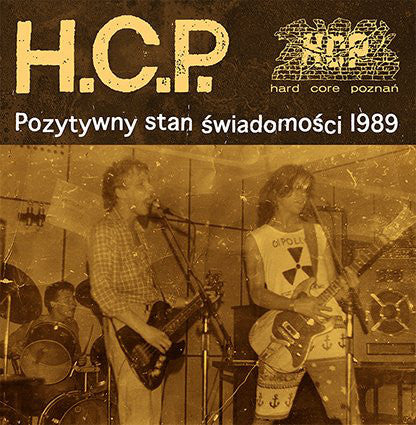 H.C.P. "Pozytywny Stan Swiadomosci 1989" LP