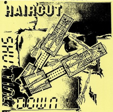 Haircut "Shutting Down" 7"