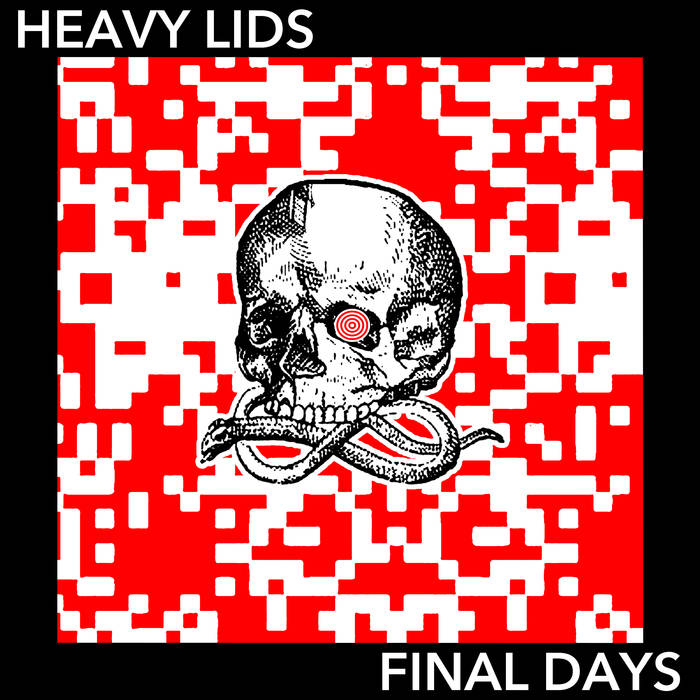 Heavy Lids "Final Days" LP