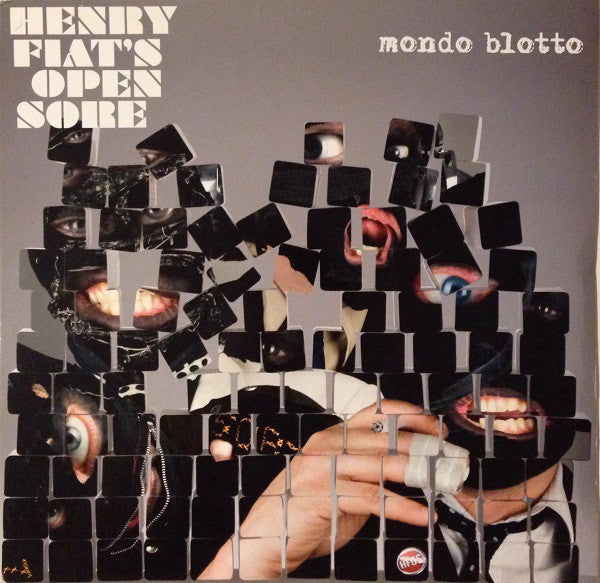 Henry Fiat's Open Sore "Mondo Blotto" LP