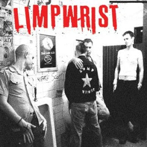 Limp Wrist "18 Songs" LP
