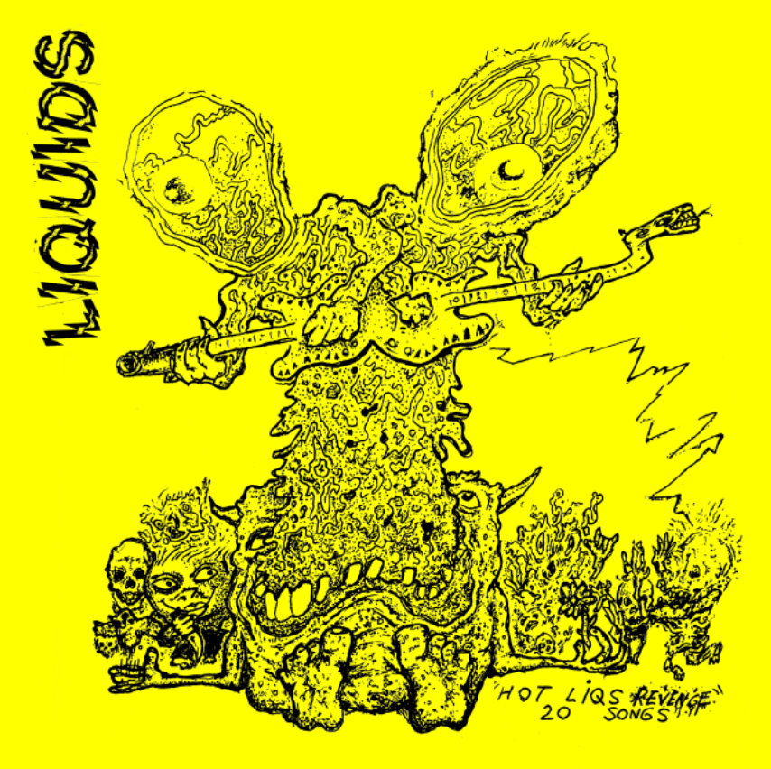 Liquids "Hot Liqs Revenge" LP