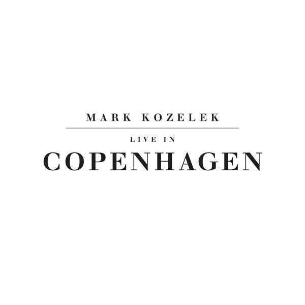 Mark Kozelek "Live In Copenhagen" LP