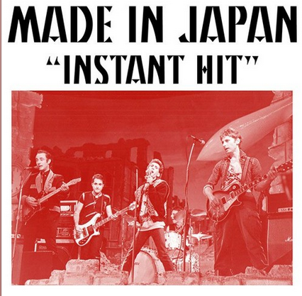 Made In Japan "Instant Hit" 7"