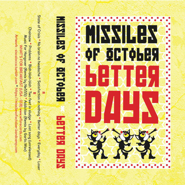 Missiles Of October "Better Days" Cass