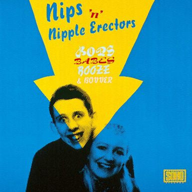 Nips & Nipple Erectors "Bops Babes Booze Bovver" LP