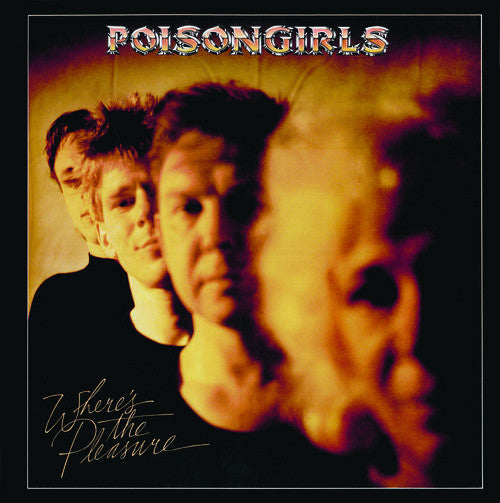 Poison Girls "Where's The Pleasure" LP