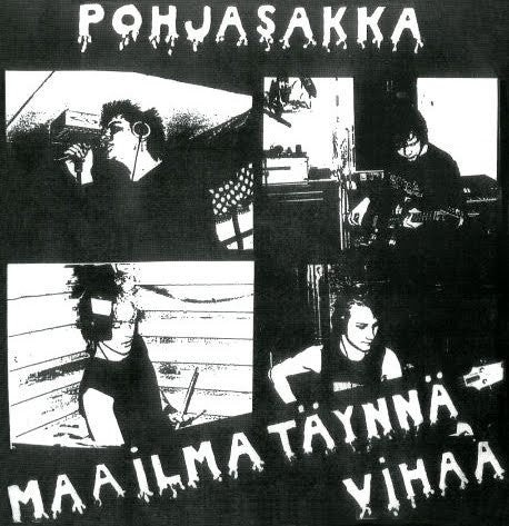 Pohjasakka "Maailma Täynnä Vihaa" 7"