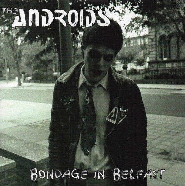 Androids, The "Bondage In Belfast" 7"