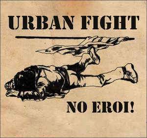 Urban Fight "Eroi!" 7"