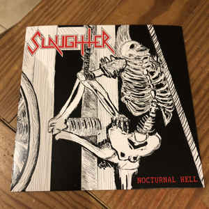SLAUGHTER "NOCTURNAL HELL" 7"