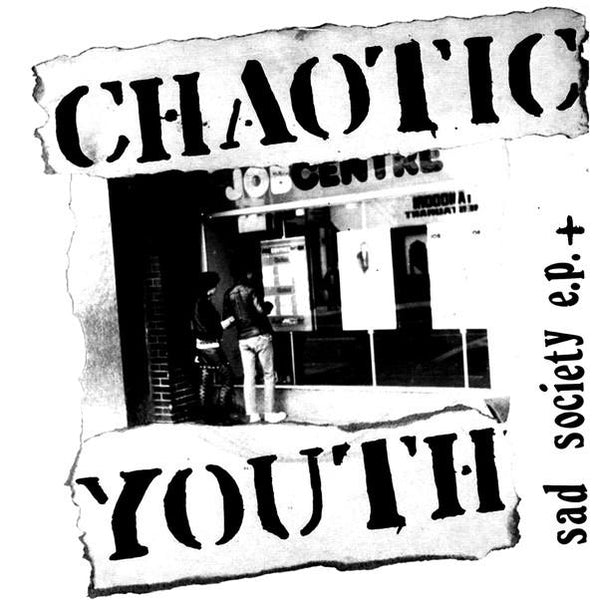 Chaotic Youth "Sad Society EP & LP" LP