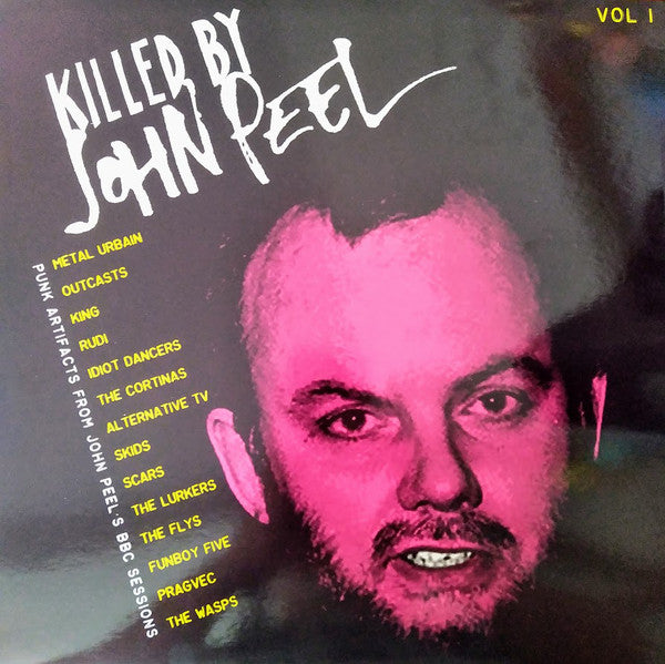 V/A "Killed by John Peel Vol. 1" LP