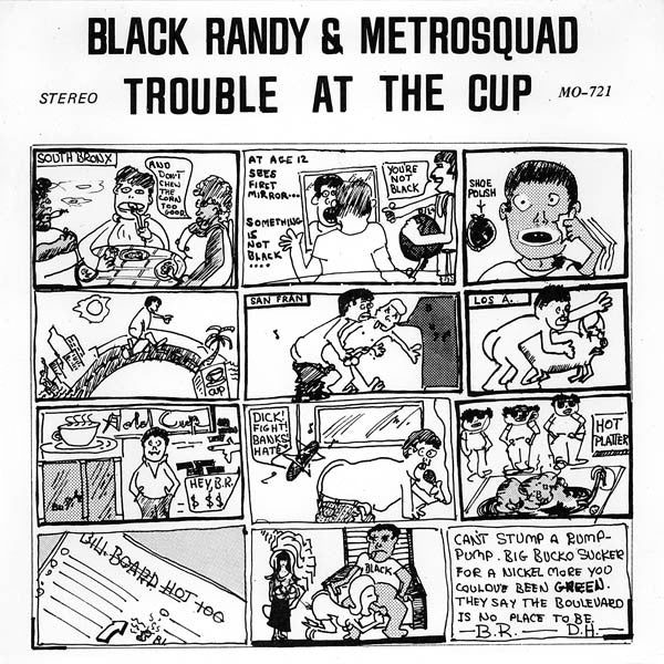 Black Randy & Metrosquad "Trouble At The Cup" 7"