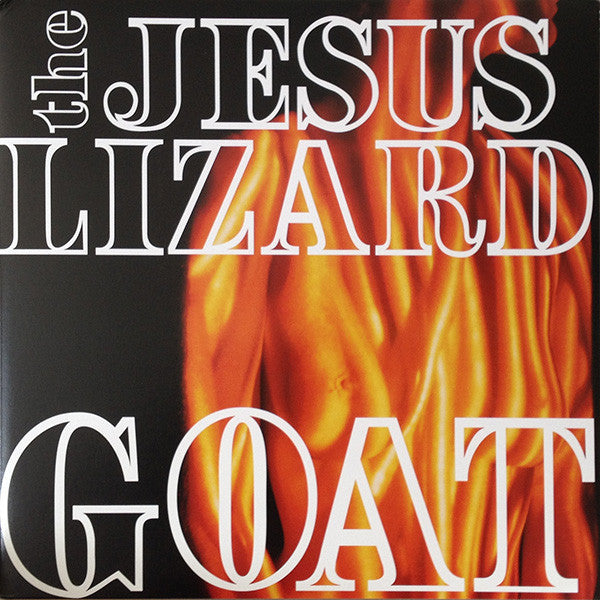 Jesus Lizard, The "Goat" LP