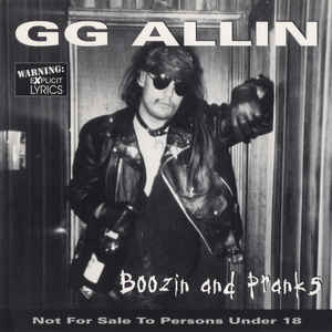 GG Allin "Boozin and Pranks" CD