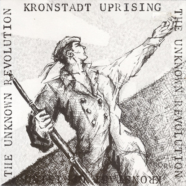 Kronstadt Uprising "Unknown Revolution" 7"