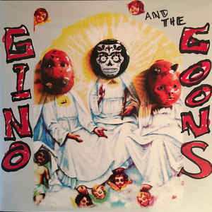 GINO AND THE GOONS "BASTARD" 10"