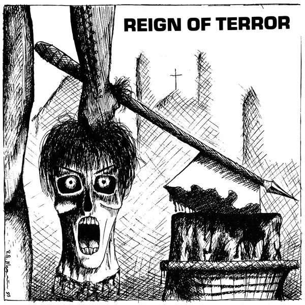 Reign Of Terror "Don't Blame Me" 7"