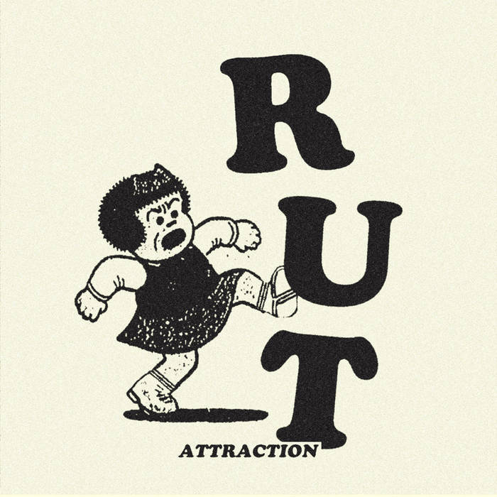 Rut "Attraction" 7"