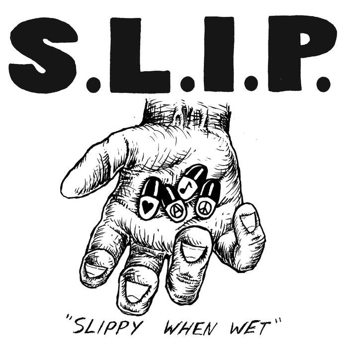 S.L.I.P. "Slippy When Wet" LP
