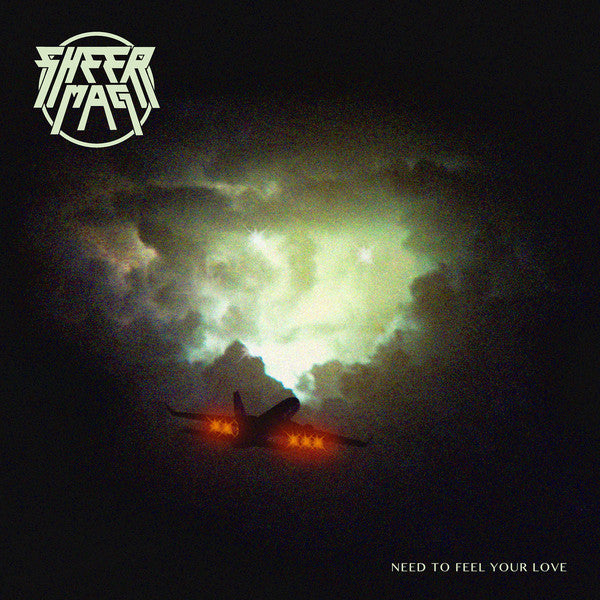 Sheer Mag "Need To Feel Your Love" LP