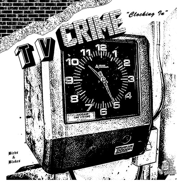 TV Crime "Clocking In/ Clocking Out" 7"