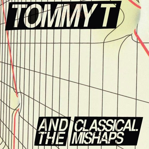 Tommy T and the Classical Mishaps "I Hate Tommy T" 7"