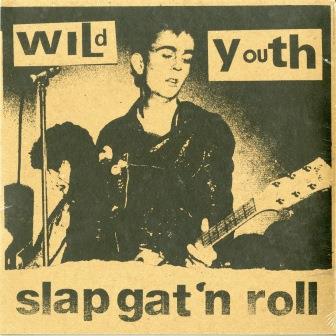Wild Youth "Slap Gat'n Roll" 2xLP