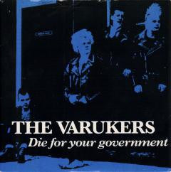 Varukers "Die For Your Government" 7"