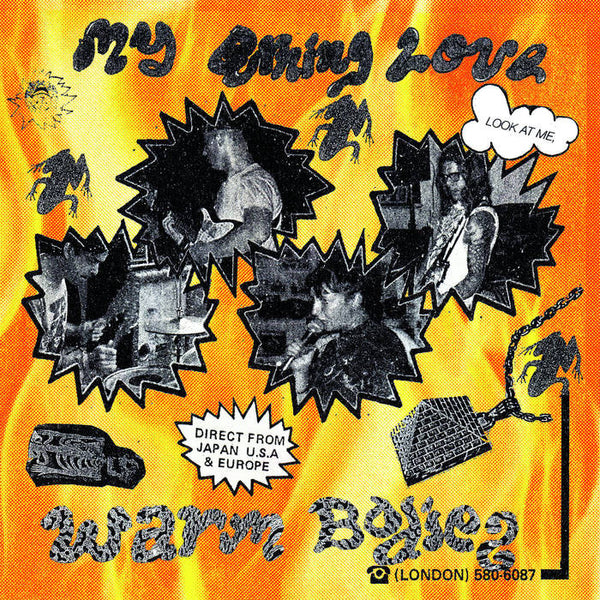 Warm Bodies "My Burning Love" 7"