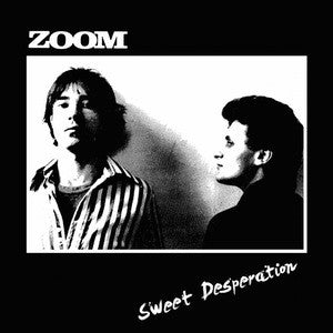Zoom "Sweet Desperation" LP