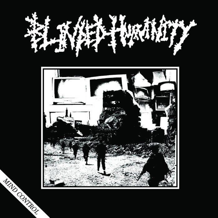 BLINDED HUMANITY "MIND CONTROL" 7"