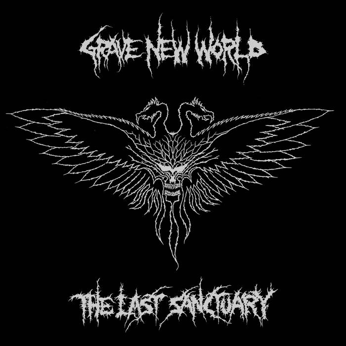 Grave New World "The Last Sanctuary" LP
