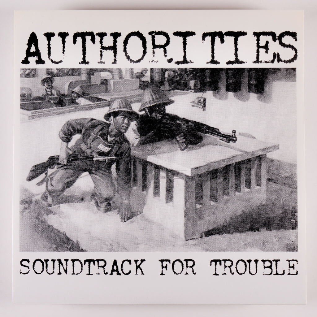 Authorities "Soundtrack For Trouble" 7"