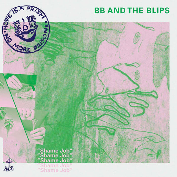 BB and the Blips "Shame Job" LP