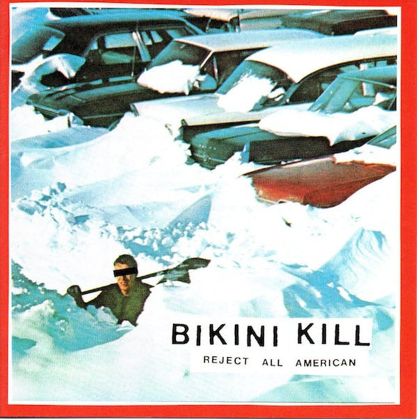 Bikini Kill "Reject All American" LP