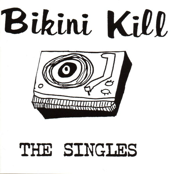 Bikini Kill "The Singles" LP
