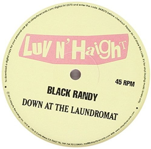 Black Randy "Down At The Laundrymat / Give It Up Or Turn It Loose" LP