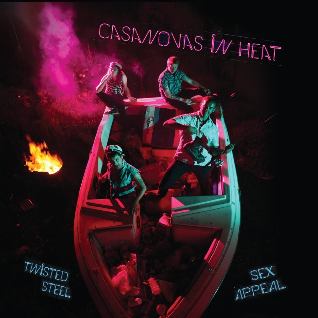 Casanovas In Heat "Twisted Steel Sex Appeal" LP