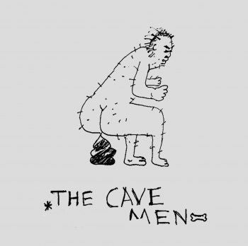 Cavemen, The "Band In BC" 7"