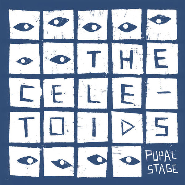 Celetoids , The "Pupul Stage" LP