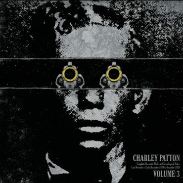 Charley Patton "The Complete Recorded Works V.3" LP