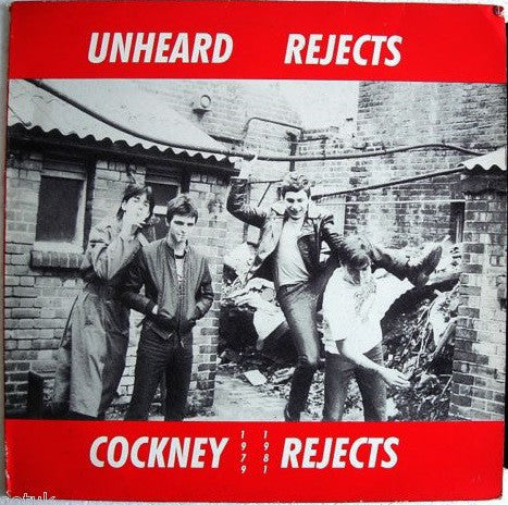 Cockney Rejects "Unheard Rejects" LP